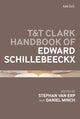 Book cover of: T&T Clark Handbook of Edward Schillebeeckx. By: Stephan van Erp