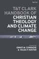 Book cover of: T&T Clark Handbook of Christian Theology and Climate Change. By: Hilda P. Koster