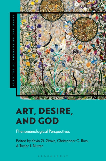 Book cover of: Art, Desire, and God. By: Kevin G. Grove
