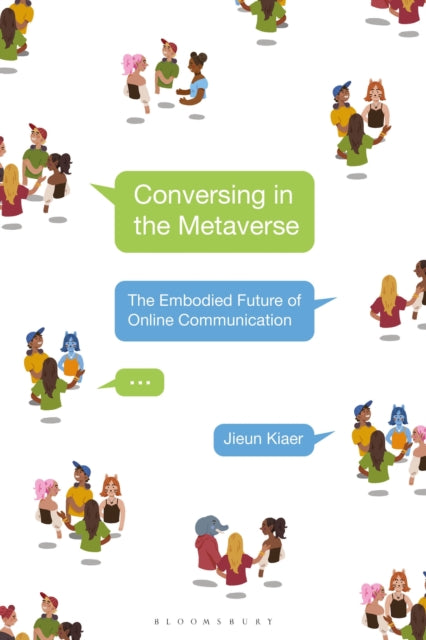 Book cover of: Conversing in the Metaverse. By: Jieun Kiaer
