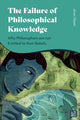Book cover of: Failure of Philosophical Knowledge. By: János Tozsér