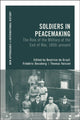 Book cover of: Soldiers in Peacemaking. By: Beatrice de Graaf