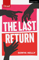 Book cover of: Last Return. By: Sonya Kelly