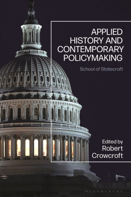 Book cover of: Applied History and Contemporary Policymaking
