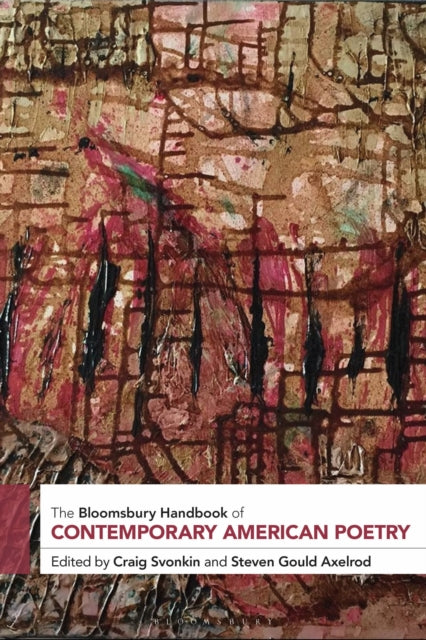 Book cover of: Bloomsbury Handbook of Contemporary American Poetry. By: Craig Svonkin