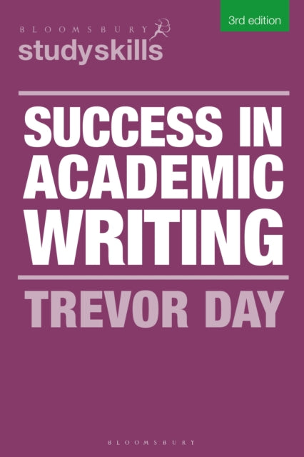 Book cover of: Success in Academic Writing. By: Trevor Day