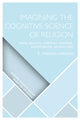 Book cover of: Imagining the Cognitive Science of Religion. By: Thomas Lawson