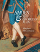Book cover of: Shoes and the Georgian Man