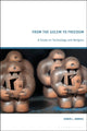 Book cover of: From the Golem to Freedom. By: Gábor L. Ambrus