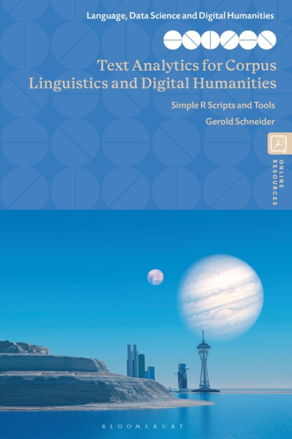 Book cover of: Text Analytics for Corpus Linguistics and Digital Humanities. By: Gerold Schneider