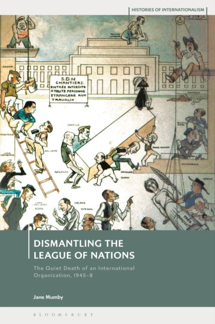 Book cover of: Dismantling the League of Nations