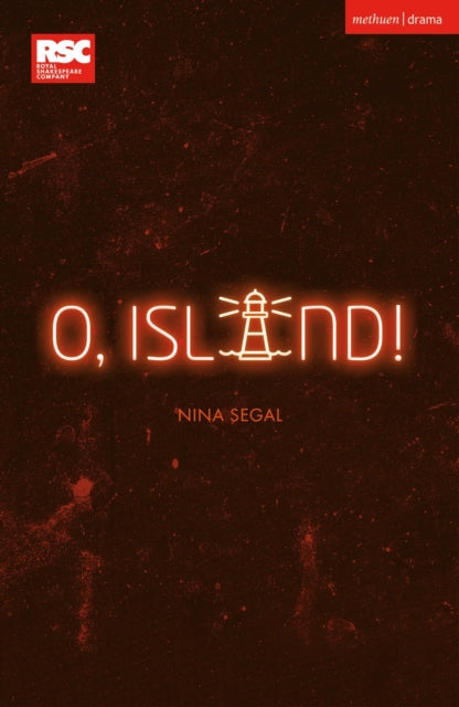 Book cover of: O, Island!. By: Nina Segal