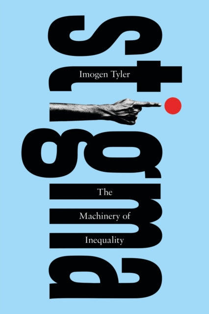 Book cover of: Stigma. By: Imogen Tyler