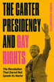 Book cover of: Carter Presidency and Gay Rights. By: Harris Dousemetzis