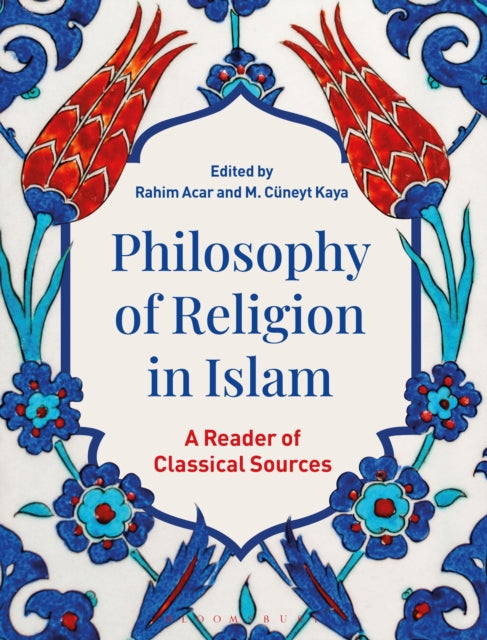 Book cover of: Philosophy of Religion in Islam. By: Rahim Acar