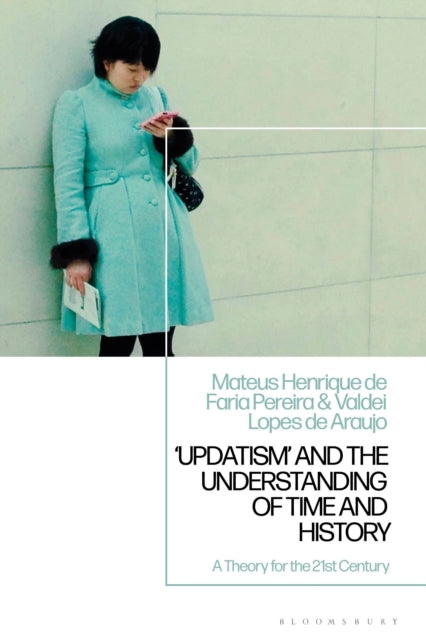 Book cover of: Updatism' and the Understanding of Time and History