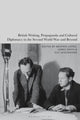 Book cover of: British Writing, Propaganda and Cultural Diplomacy in the Second World War and Beyond. By: Beatriz Lopez