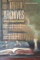 Book cover of: Archives and Emotions. By: Valeria Vanesio