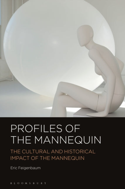 Book cover of: Profiles of the Mannequin. By: Eric Feigenbaum