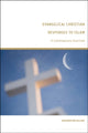 Book cover of: Evangelical Christian Responses to Islam. By: Richard McCallum