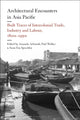Book cover of: Architectural Encounters in Asia Pacific. By: Amanda Achmadi