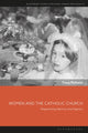 Book cover of: Women and the Catholic Church. By: Tracy McEwan