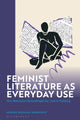 Book cover of: Feminist Literature as Everyday Use. By: Beatriz Revelles-Benavente
