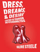 Dress, Dreams, and Desire