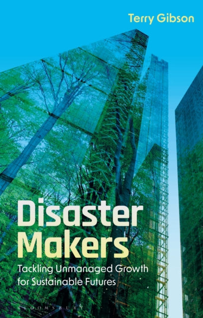 Book cover of: Disaster Makers. By: Terry Gibson