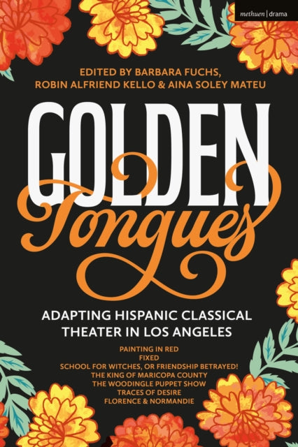 Book cover of: Golden Tongues. By: Luis Alfaro