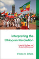 Book cover of: Interpreting the Ethiopian Revolution