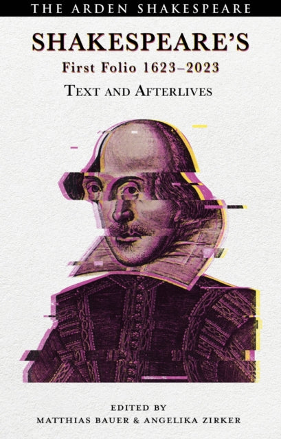 Book cover of: Shakespeare’s First Folio 1623-2023. By: Matthias Bauer