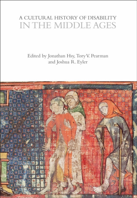 Book cover of: Cultural History of Disability in the Middle Ages
