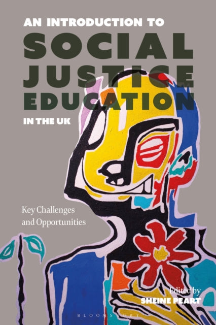 Book cover of: Introduction to Social Justice Education in the UK