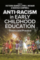 Book cover of: Anti-racism in Early Childhood Education