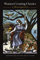 Book cover of: Women Creating Classics. By: Emily Hauser
