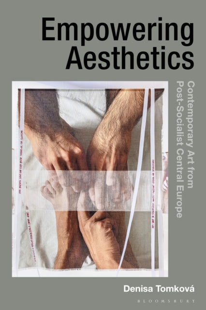 Book cover of: Empowering Aesthetics. By: Denisa Tomková