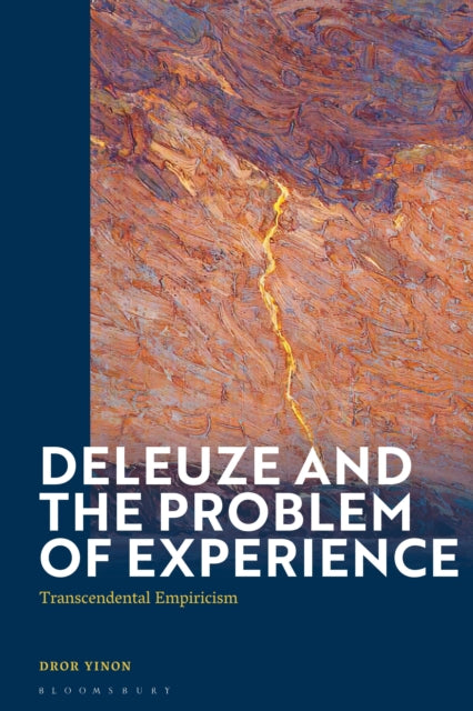 Book cover of: Deleuze and the Problem of Experience. By: Dror Yinon