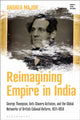 Book cover of: Reimagining Empire in India. By: Andrea Major