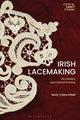 Book cover of: Irish Lacemaking. By: Molly-Claire Gillett