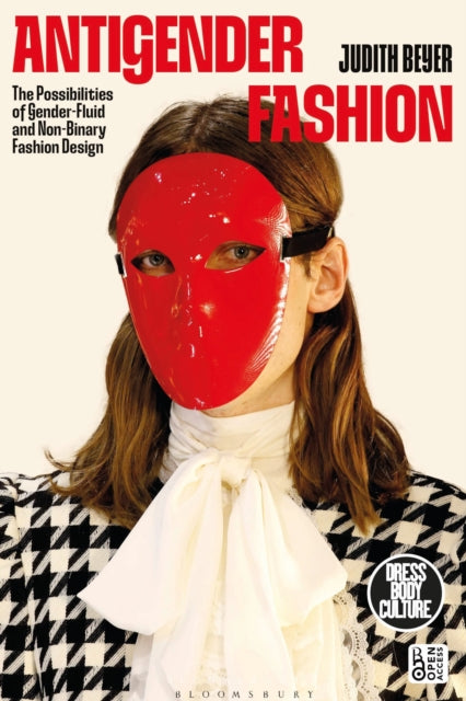 Book cover of: Antigender Fashion. By: Judith Beyer