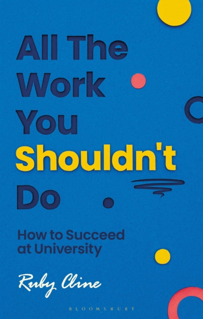 Book cover of: All The Work You Shouldn't Do. By: Ruby Cline