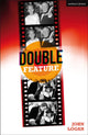 Book cover of: Double Feature. By: John Logan