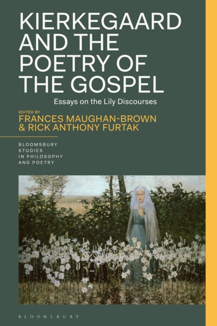 Book cover of: Kierkegaard and the Poetry of the Gospel. By: Frances Maughan-Brown