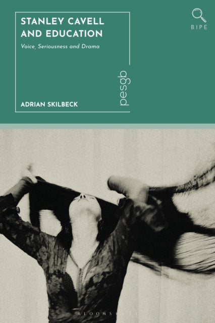 Book cover of: Stanley Cavell and Education. By: Adrian Skilbeck