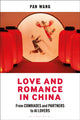 Book cover of: Love and Romance in China. By: Pan Wang