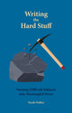 Book cover of: Writing the Hard Stuff