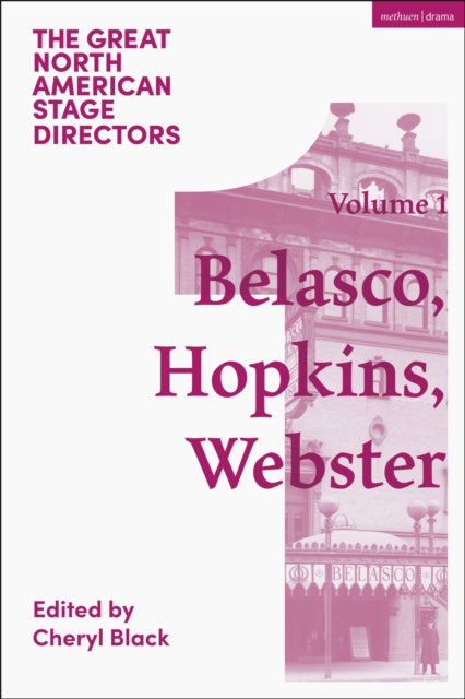 Book cover of: Great North American Stage Directors Volume 1. By: Cheryl Black