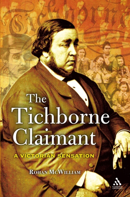 Book cover of: Tichborne Claimant. By: Rohan McWilliam