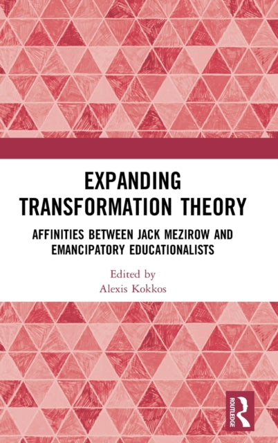 Book cover of: Expanding Transformation Theory. By: Alexis Kokkos